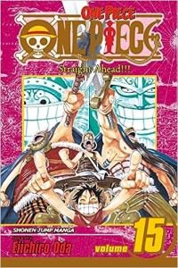 One Piece, Vol. 15: Straight Ahead!
