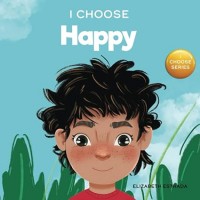 I Choose Happy