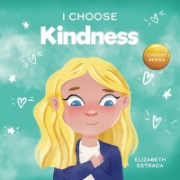 I Choose Kindness