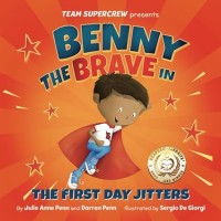 Benny the Brave in The First Day Jitters