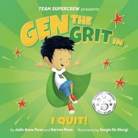Gen the Grit in I Quit!