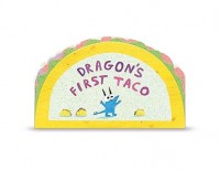 Dragon's First Taco