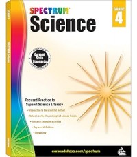 Spectrum 4th Grade Science Workbooks, Ages 9 to 10, 4th Grade Science, Physical, Space, Earth, and Life Science, the History and Nature of Science With Research Activities