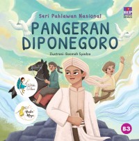 Seri Pahlawan Nasional: Pangeran Diponegoro
