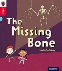 Oxford Reading Tree inFact: Oxford Level 4: The Missing Bone