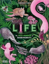 Life: The Wild Wonders of Biodiversity