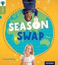 Oxford Reading Tree inFact: Level 7 Season Swap