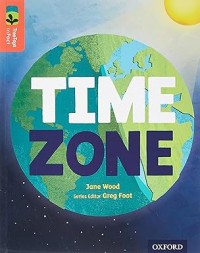 Oxford Reading Tree TreeTops inFact: Level 13: Time Zone