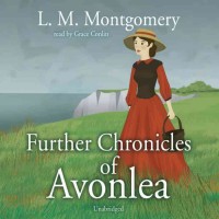 Further chronicles of avonlea