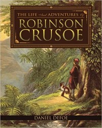 The life and adventures of Robinson Crusoe