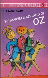The marvelous land of Oz