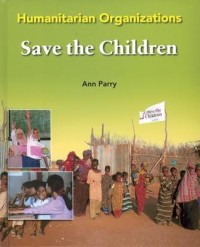 Humanitarian organizations : save the children